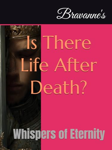 Is There Life After Death?: Whispers of Eternity - Livres & eBooks Amazon Royaume-Uni à 11.11€