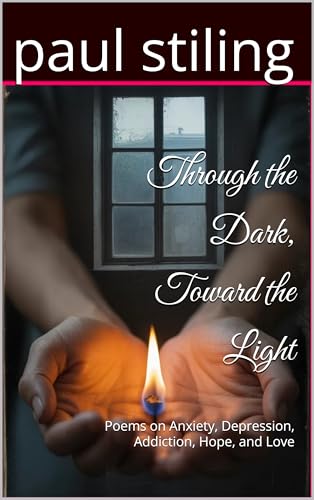 Through the Dark, Toward the Light: Poems on Anxiety... - Maison & Cuisine Amazon Royaume-Uni à 1.99€