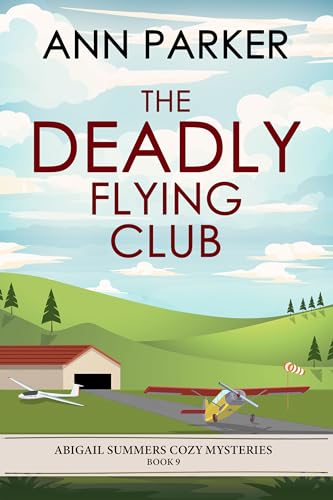 The Deadly Flying Club (Abigail Summers Cozy Mysteries Book... - Amazon Royaume-Uni à 0.99€
