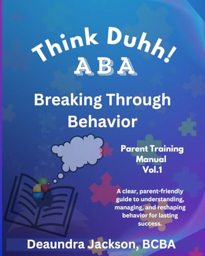 Think Duhh! ABA Breaking Through Behavior Parent Training... - Sports & Fitness Amazon Royaume-Uni à 7.40€