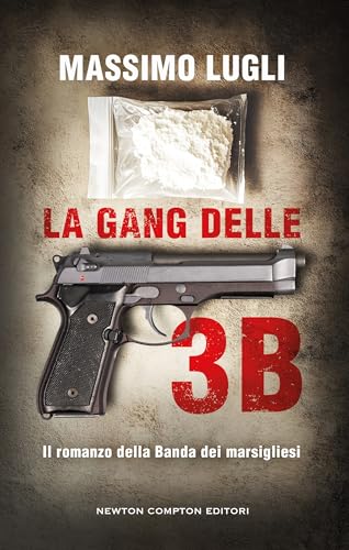 La Gang delle tre B - Bon plan à 0.99€