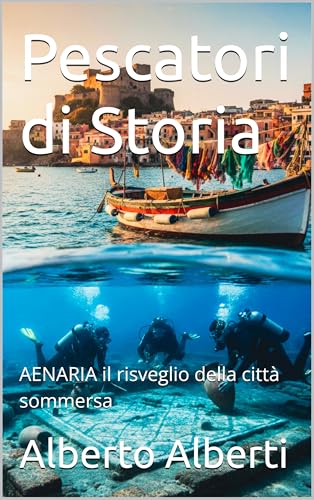 Pescatori di Storia: AENARIA il risveglio della città... - Animalerie en promo à 2.63€