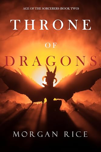 Throne of Dragons (Age of the Sorcerers Book 2) - Amazon Royaume-Uni à 0.99€