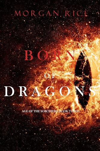 Born of Dragons (Age of the Sorcerers Book 3) - Bon plan à 0.99€