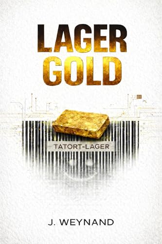 Lagergold (Tatort Lager 1) - Vente Flash Amazon -70%