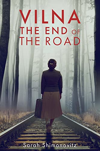 Vilna, The End of the Road: A WW2 Jewish Holocaust Survival... - Amazon Royaume-Uni à 0.77€