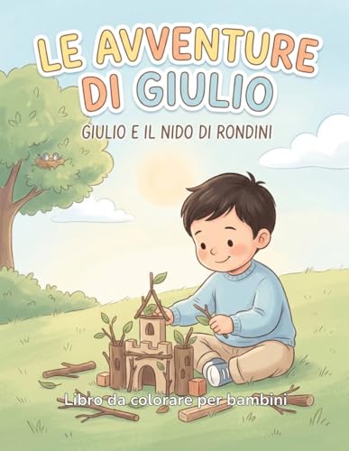 Le Avventure di Giulio – Giulio e il nido di rondini: Libro... - Jouets & Jeux en promo à 4.31€