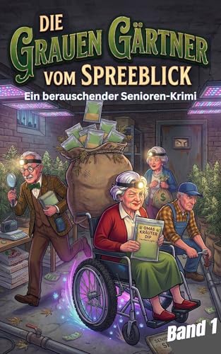 Die Grauen Gärtner vom Spreeblick: Ein berauschender... - Auto & Moto en promo à 2.69€