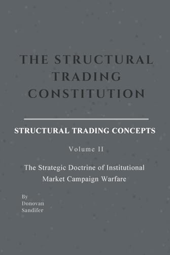 THE STRUCTURAL TRADING CONSTITUTION: Structural Trading... - Vente Flash Amazon -67%