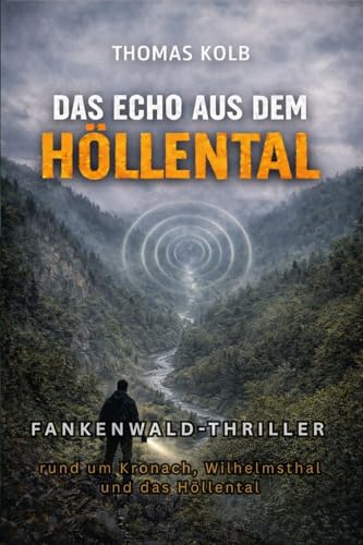 Das Echo aus dem Höllental: Frankenwald-Thriller rund um... - Auto & Moto en promo à 1.99€