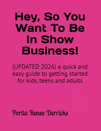 Hey, So You Want To Be In Show Business!: (UPDATED 2026) a... - Toys & Games Amazon UK à 11.96€