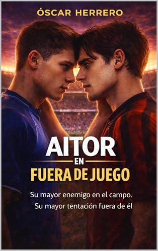AITOR EN FUERA DE JUEGO: SU MAYOR ENEMIGO EN EL CAMPO. SU... - Jouets & Jeux Amazon Espagne à 0.89€