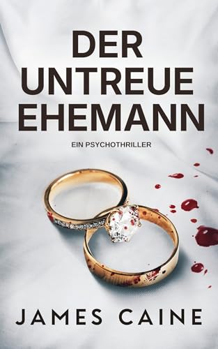Der Untreue Ehemann: Ein Psychothriller - Amazon Allemagne à 0.99€