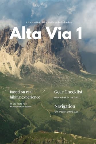 Alta Via 1: A Complete Hiking Guide to the Dolomites:... - Vente Flash Amazon -66%