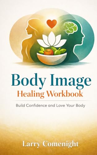 Body Image Healing Workbook: Build Confidence and Love Your... - Amazon Allemagne à 12.94€