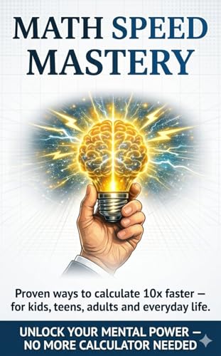 MATH SPEED MASTERY: Proven ways to calculate 10x faster —... - Toys & Games Amazon UK à 2.24€