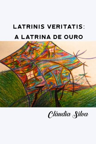 LATRINIS VERITATIS: A LATRINA DE OURO - Deal du jour à 3.86€