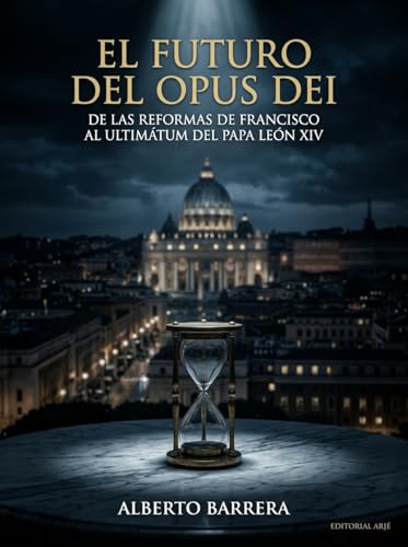 El futuro del Opus Dei: De las reformas de Francisco al... - Nouvelle promo Amazon à 4.26€
