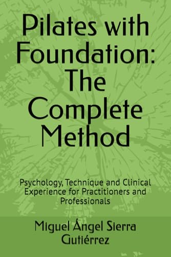 Pilates with Foundation: The Complete Method: Psychology... - Sports & Fitness Amazon Allemagne à 12.81€