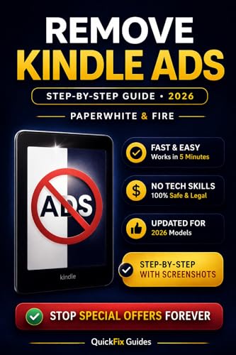 Remove Ads from Your Kindle Fast (2026 Guide): Simple... - Amazon Royaume-Uni à 0.77€