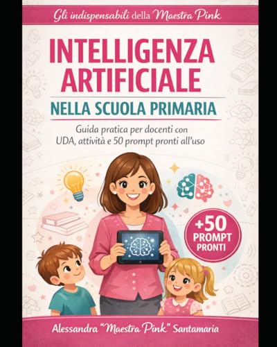 Intelligenza Artificiale nella Scuola Primaria: Guida... - Auto & Motorcycle Amazon Italy à 5.16€