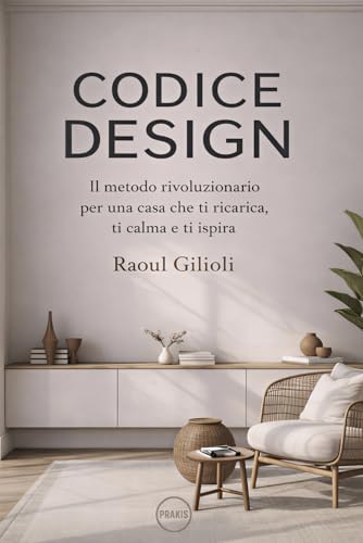 Codice Design: Il metodo rivoluzionario per una casa che ti... - Toys & Games Amazon Germany à 10.69€