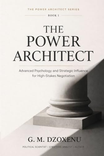 The Power Architect: Advanced Psychology and Strategic... - Amazon Allemagne à 27.81€