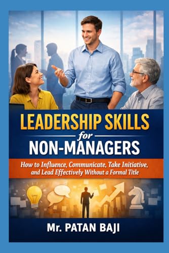Leadership Skills for Non-Managers: How to Influence... - Sports & Fitness Amazon Royaume-Uni à 7.45€