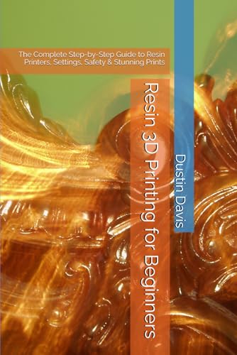 Resin 3D Printing for Beginners: The Complete Step-by-Step... - Amazon Royaume-Uni à 7.41€