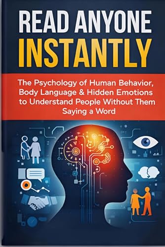 Read Anyone Instantly: "The Psychology of Human Behavior... - Amazon Royaume-Uni à 10.58€