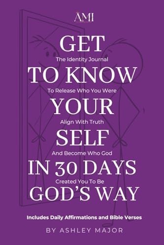 Get To Know Your Self In 30 Days God's Way: The Identity... - Amazon Royaume-Uni à 3.86€