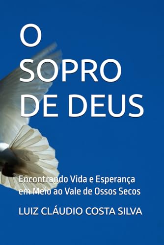 O SOPRO DE DEUS: Encontrando Vida e Esperança em Meio ao... - Bon plan à 3.86€