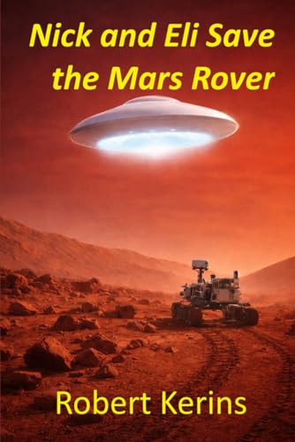 Nick and Eli Save the Mars Rover - Bon plan à 4.26€