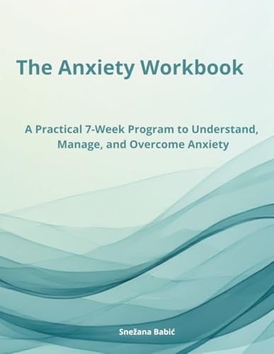 THE ANXIETY WORKBOOK: A Practical 7-Week Program to... - High-Tech & Électronique Amazon Royaume-Uni à 6.65€