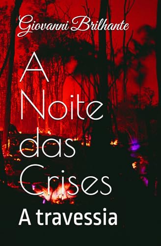 A Noite das Crises: A travessia - Amazon Allemagne à 9.15€
